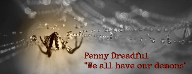 Netflix show Penny Dreadful makes us face our inner demons.